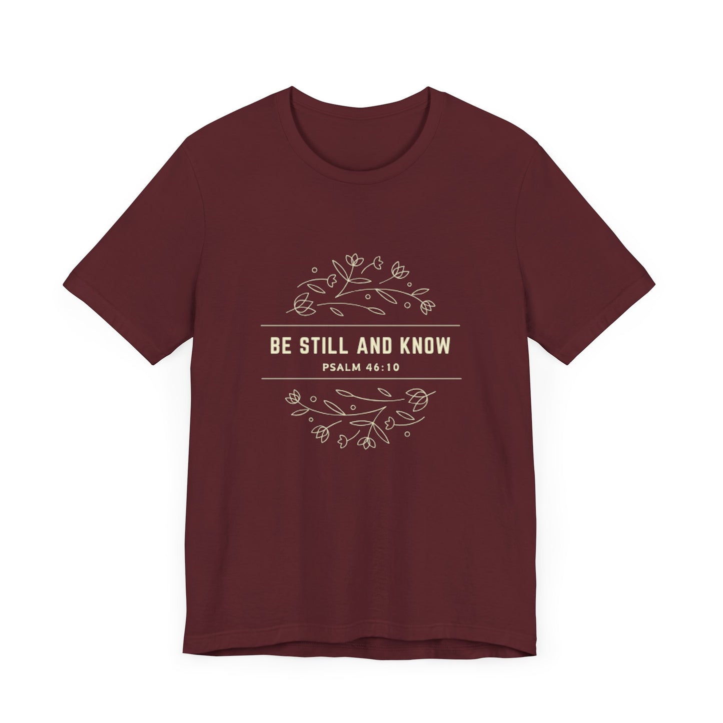 Be Still and Know Unisex Jersey Tee - Comfort & Faith Inspired T-Shirt